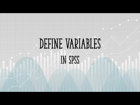 How to Define Variables in SPSS